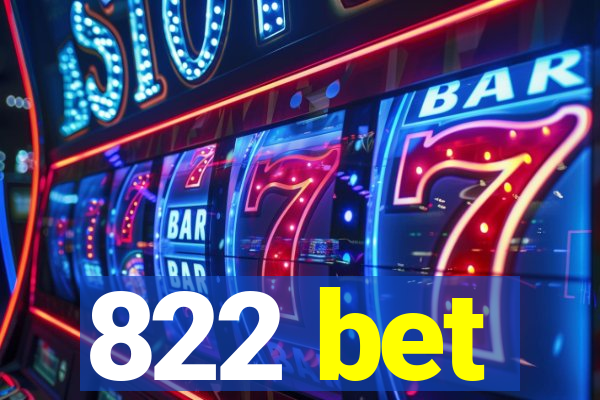 822 bet